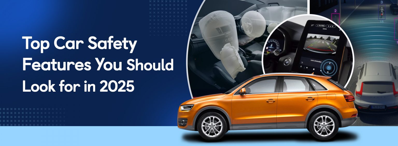 Top Car Safety Features You Should Look for