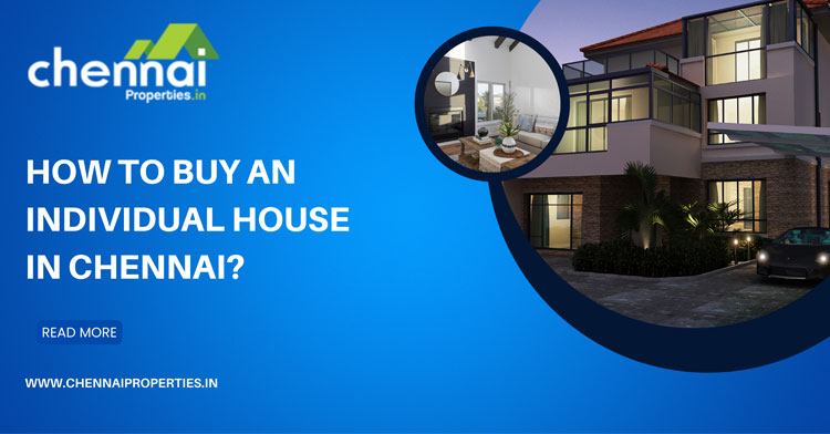 The Ultimate Guide to Buying an Individual House in Chennai