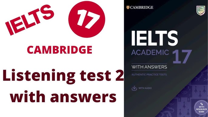Cambridge IELTS 17 | Test 2