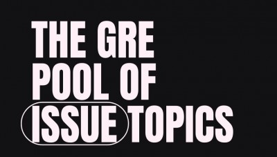 GRE Pool of Issue Topics
